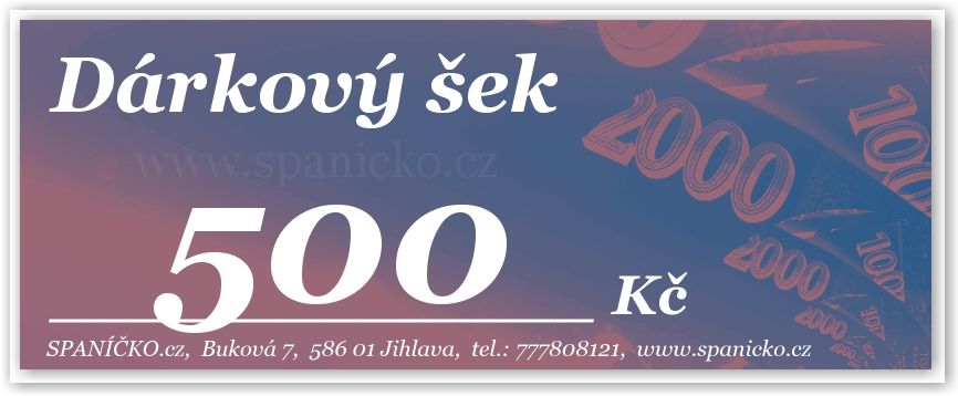 Dárkový šek - 500Kč SPANÍČKO®